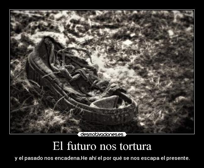 El futuro nos tortura - 