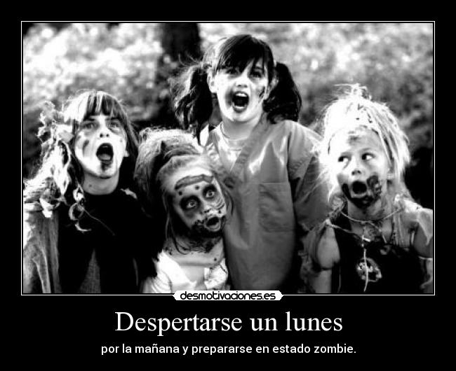 Despertarse un lunes - 