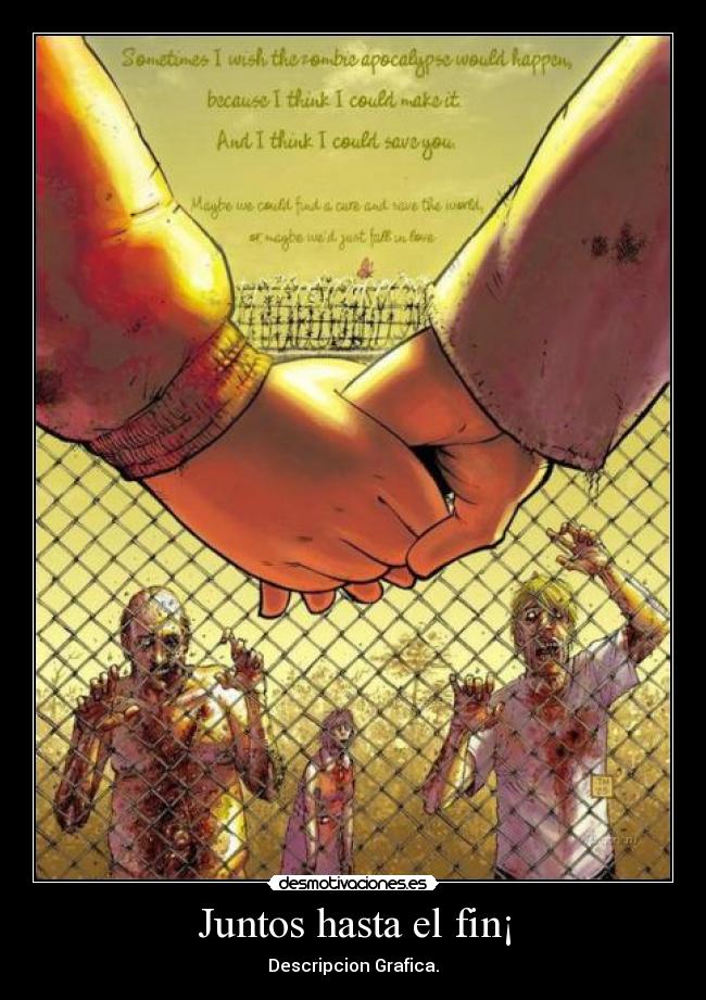 Juntos hasta el fin¡ - Descripcion Grafica.