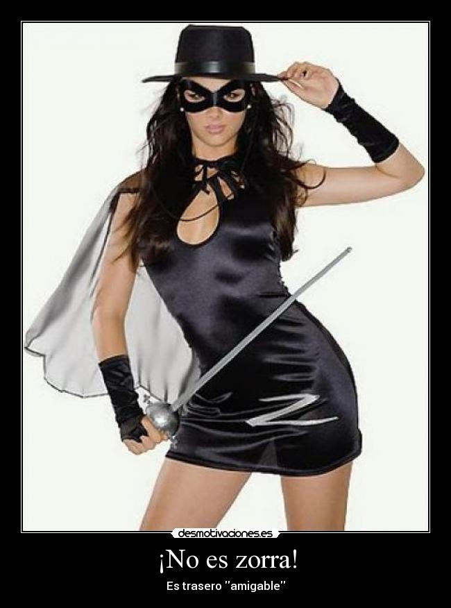 ¡No es zorra! -