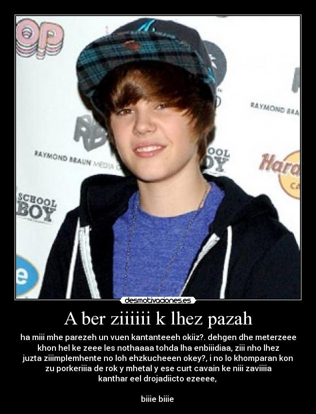 A ber ziiiiii k lhez pazah -