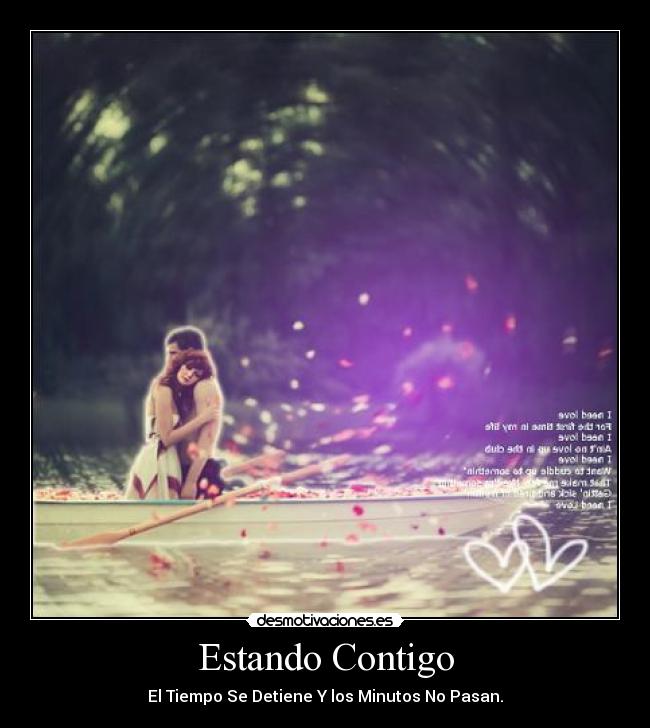 Estando Contigo - El Tiempo Se Detiene Y los Minutos No Pasan.