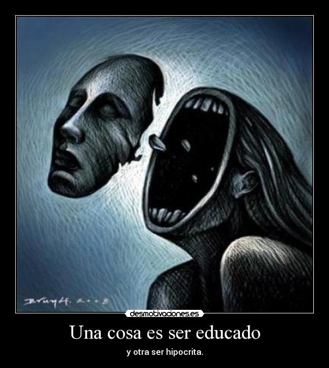 Una cosa es ser educado -