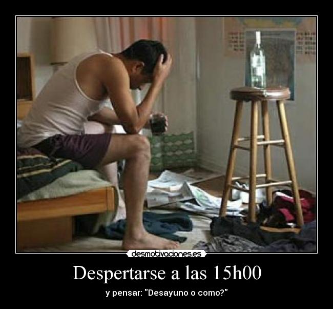 Despertarse a las 15h00 - 