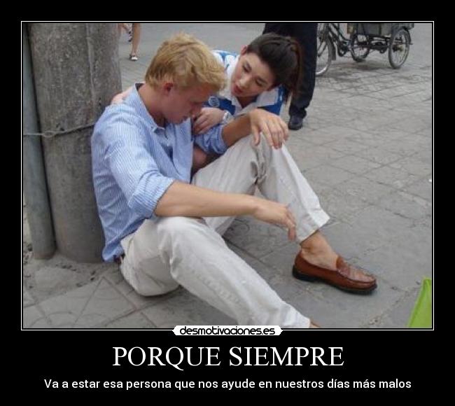 PORQUE SIEMPRE -