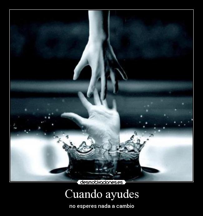 Cuando ayudes - 