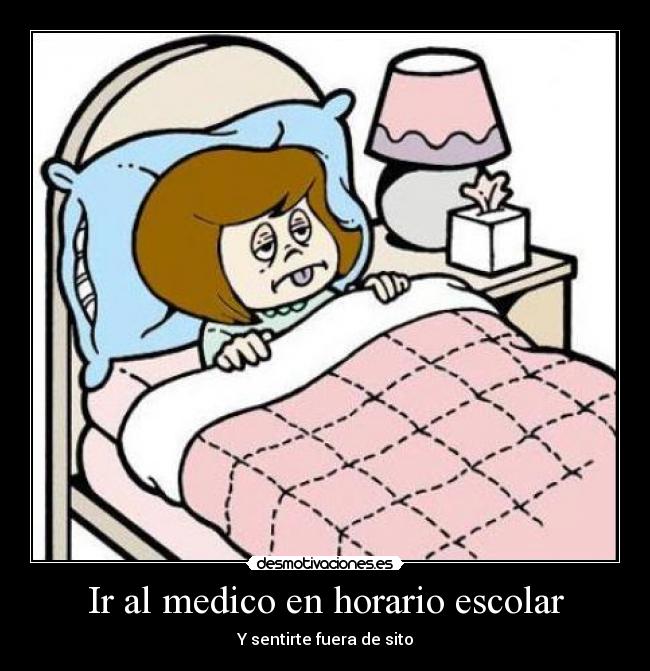 Ir al medico en horario escolar - 