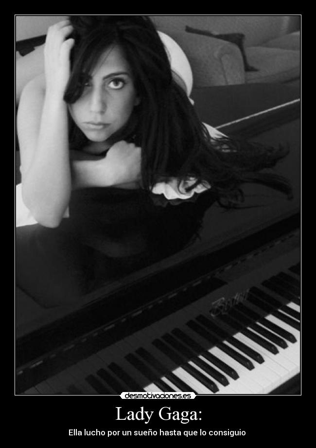 Lady Gaga: - 