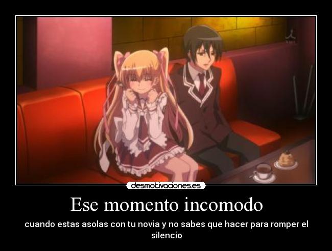 Ese momento incomodo -