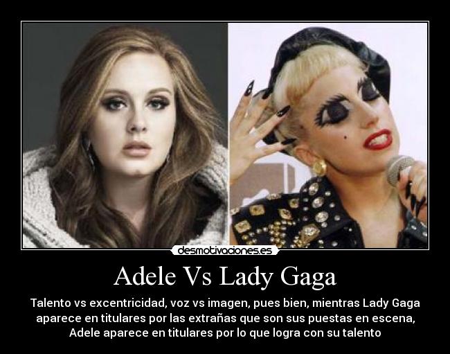 Adele Vs Lady Gaga -