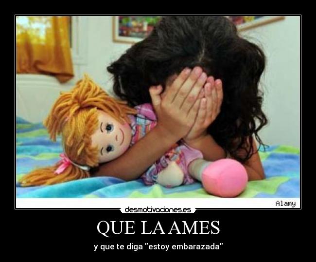 QUE LA AMES - 