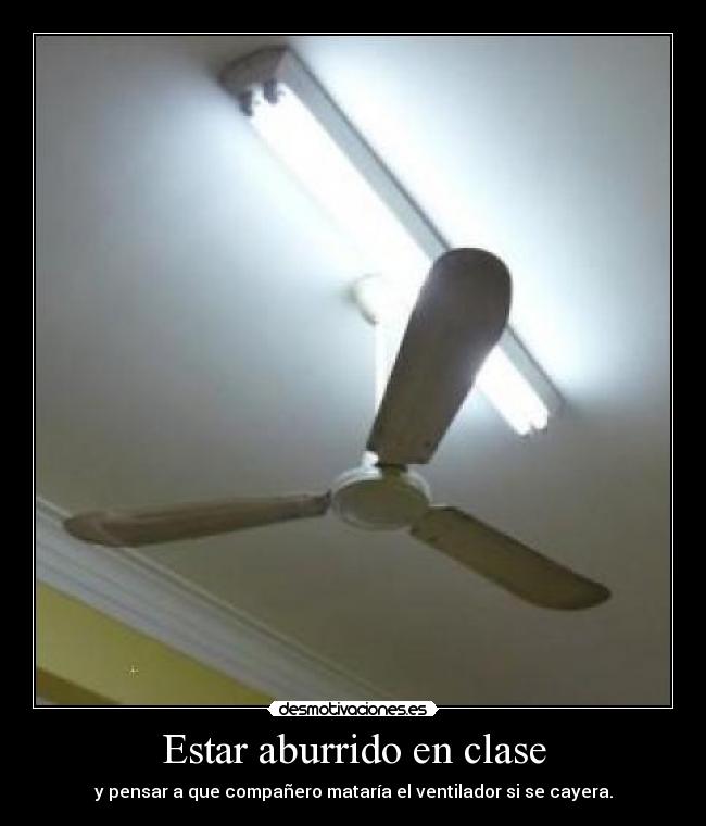 Estar aburrido en clase -