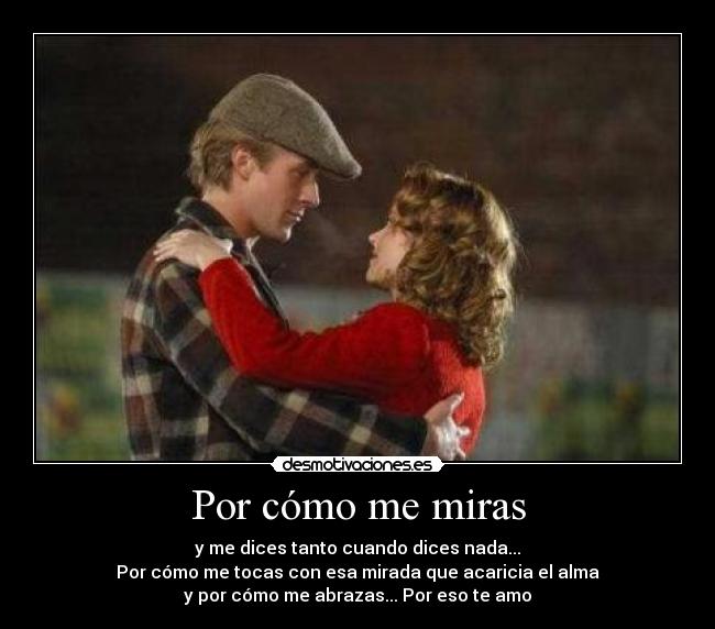 Por cómo me miras -