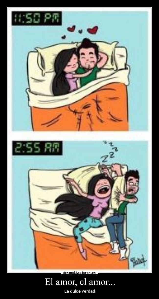 El amor, el amor... - La dulce verdad