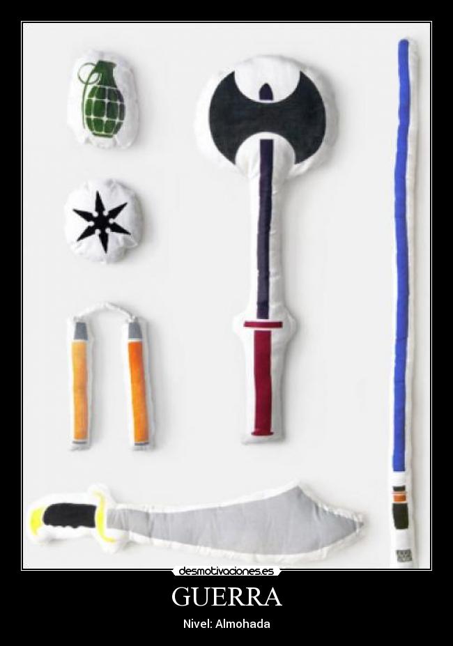 carteles guerra nunca una pelea almoadas fue tan epica desmotivaciones