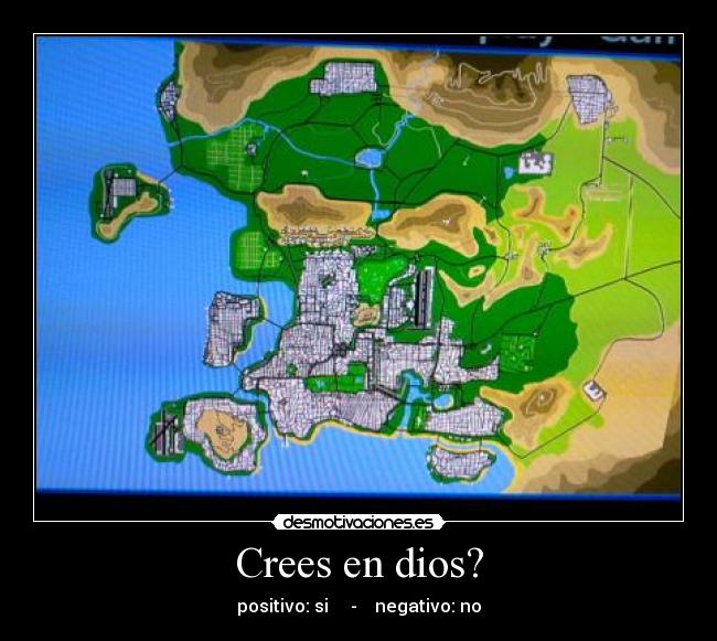 Crees en dios? -