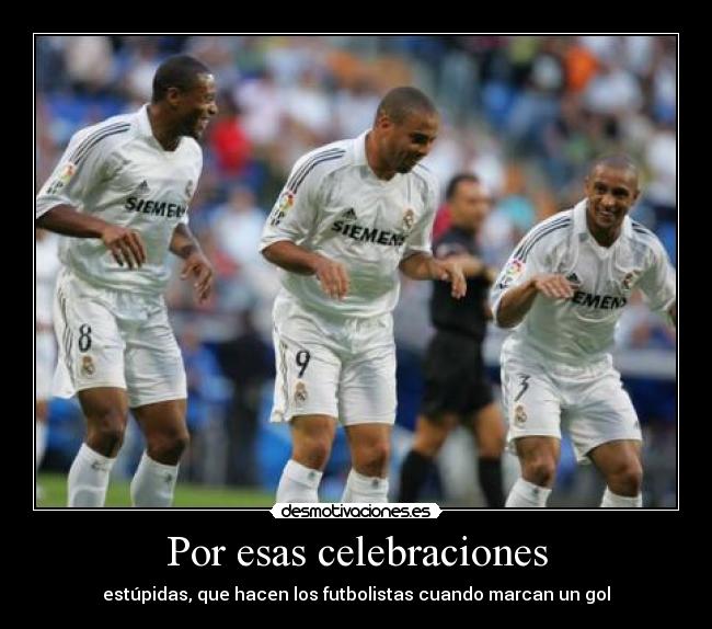 Por esas celebraciones -