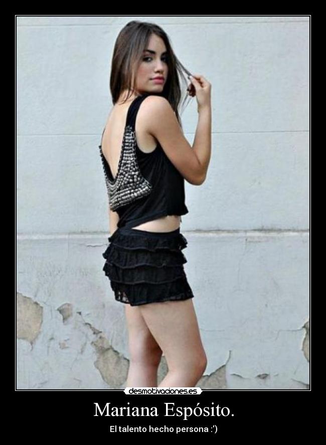 Mariana Espósito. - El talento hecho persona :)