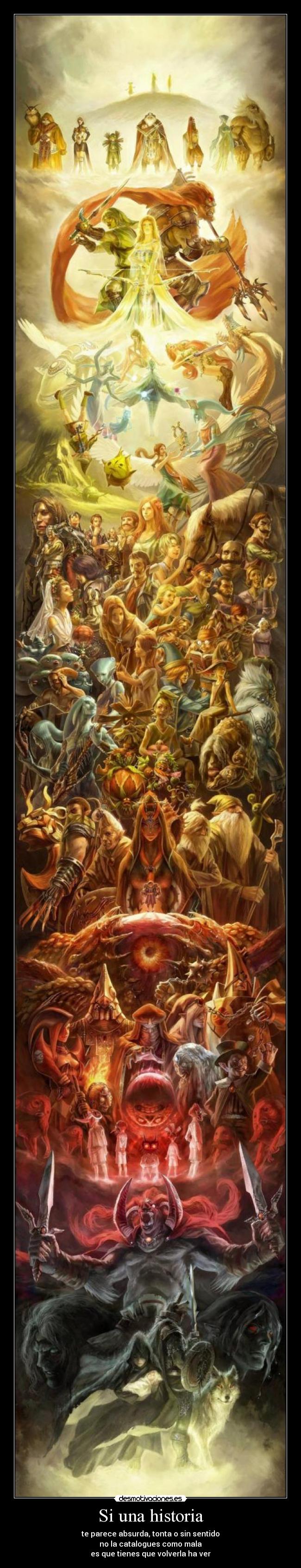 Si una historia - te parece absurda, tonta o sin sentido
no la catalogues como mala
es que tienes que volverla ha ver