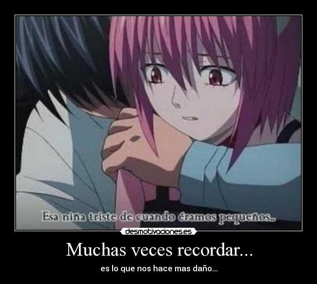 Muchas veces recordar... - es lo que nos hace mas daño...