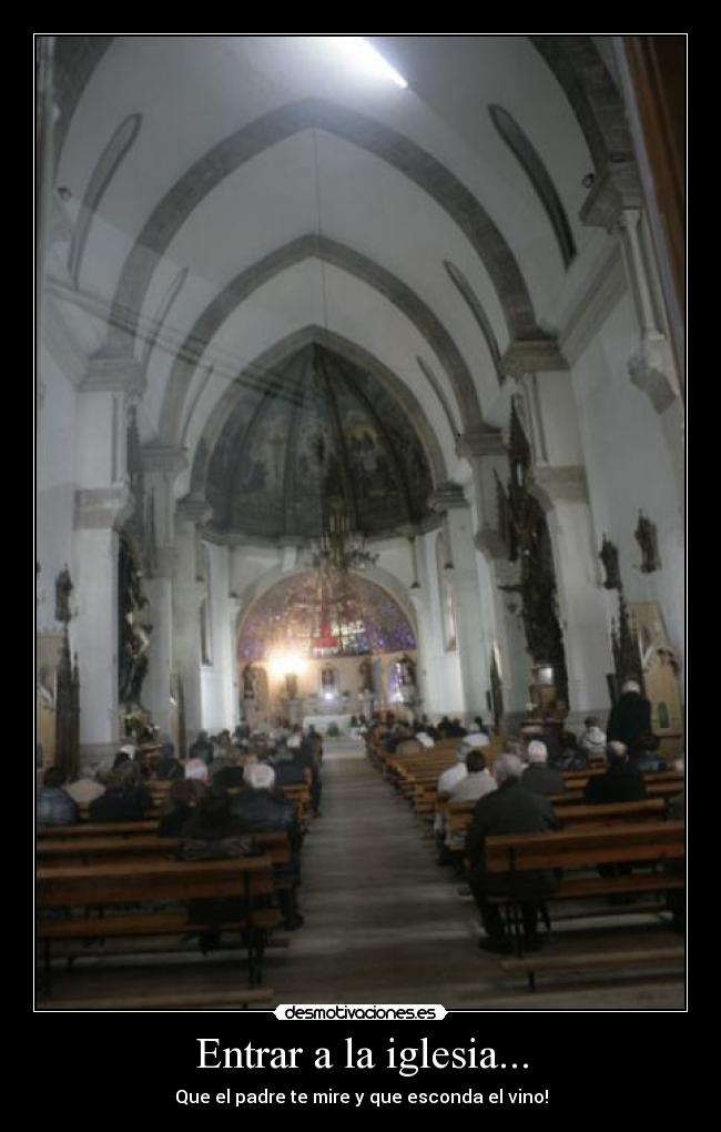 carteles tipico entro iglesia padre mira esconde vino desmotivaciones
