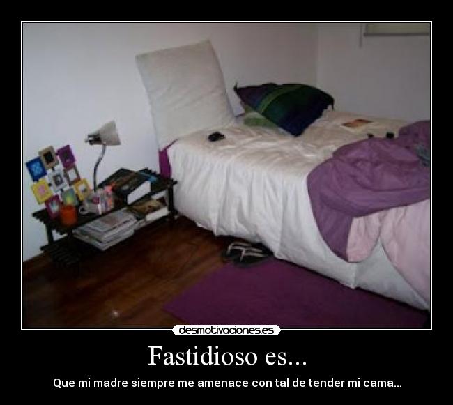 Fastidioso es... - 