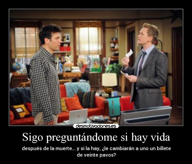 carteles vida barney stinson mor89 desmotivaciones