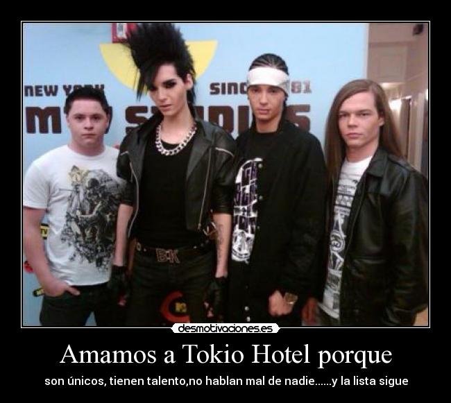 Amamos a Tokio Hotel porque - 