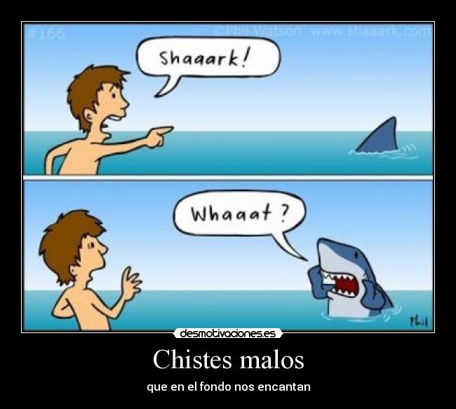 Chistes malos - que en el fondo nos encantan