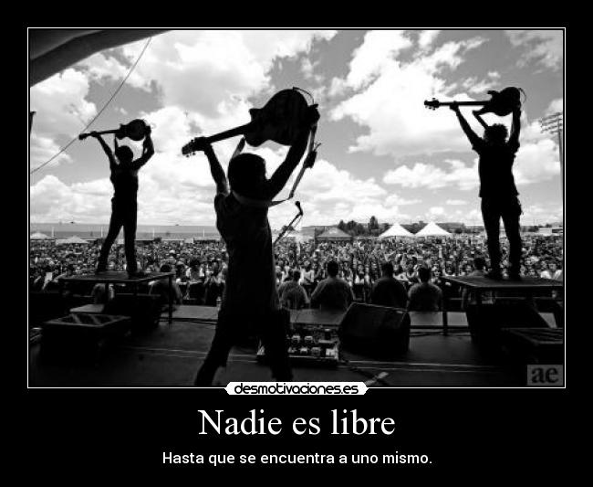 Nadie es libre - 