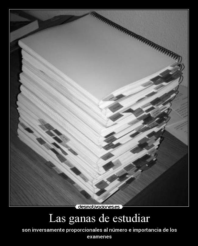 Las ganas de estudiar -
