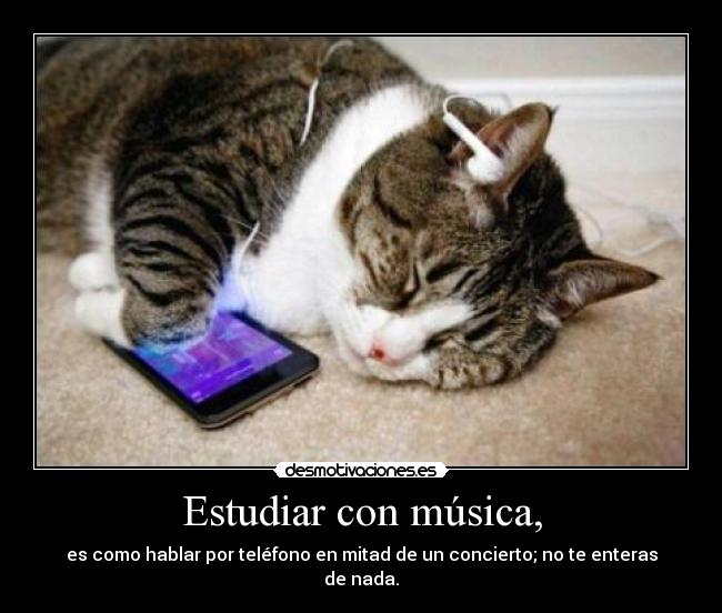 Estudiar con música, -