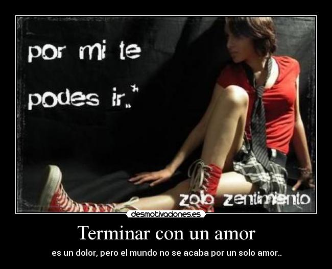 Terminar con un amor -