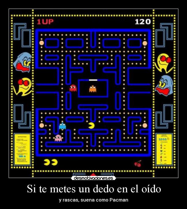 Si te metes un dedo en el oído -