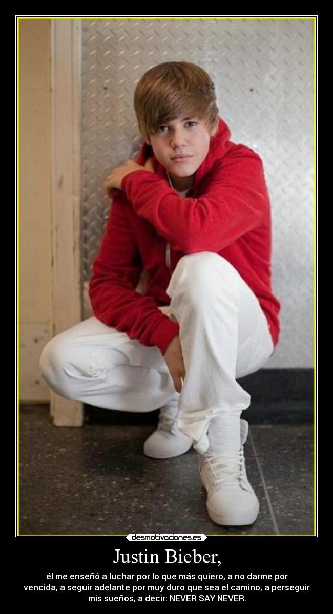 Justin Bieber, - 