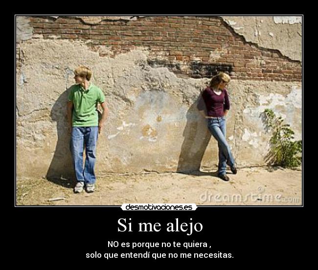 Si me alejo -