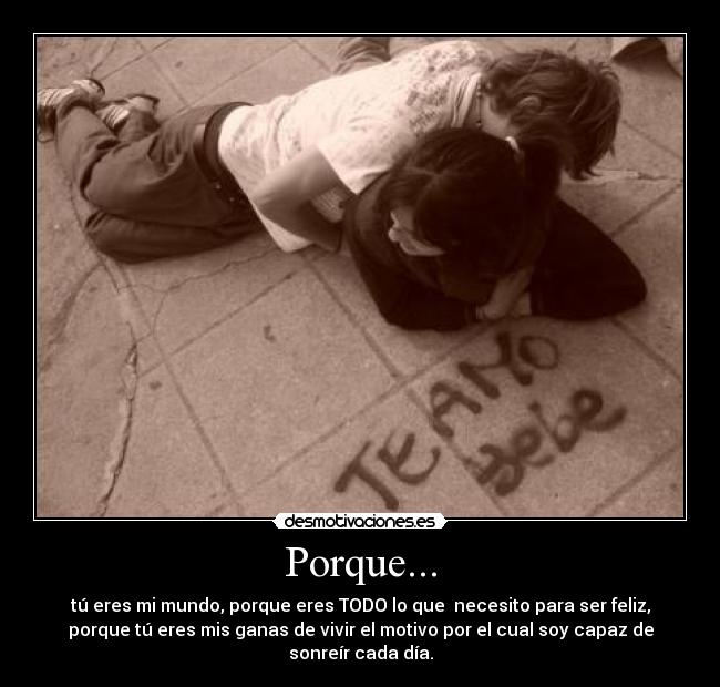 Porque... -
