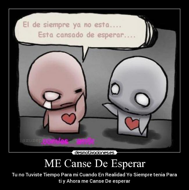 ME Canse De Esperar -