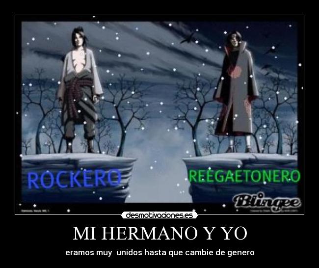 MI HERMANO Y YO - 