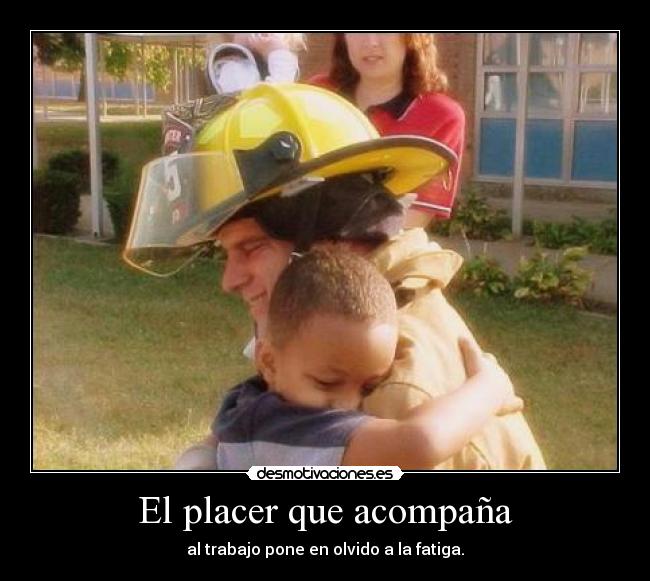 El placer que acompaña -