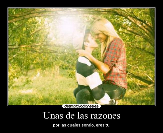 Unas de las razones -