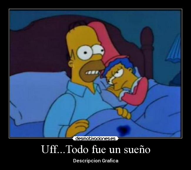 Uff...Todo fue un sueño - Descripcion Grafica
