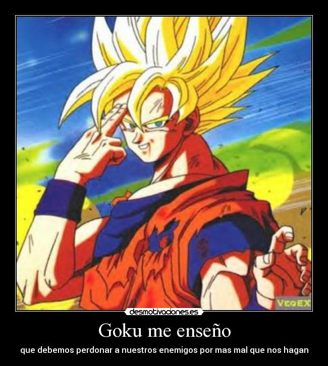 Goku me enseño -
