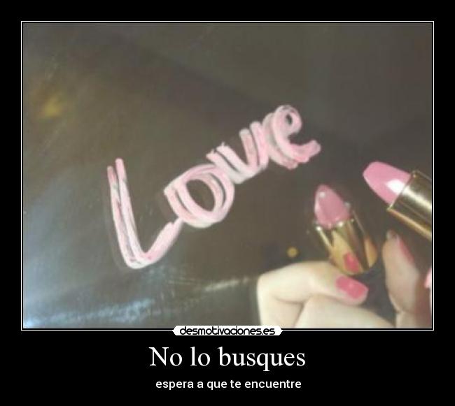 No lo busques - 
