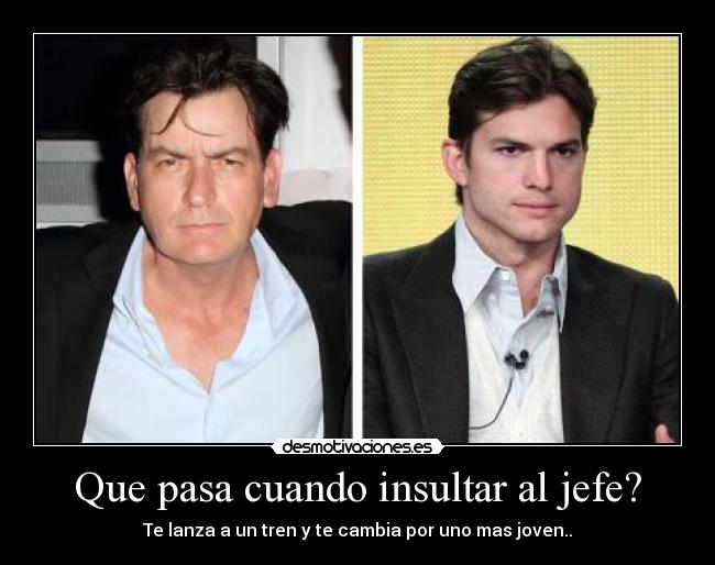 Que pasa cuando insultar al jefe? - 