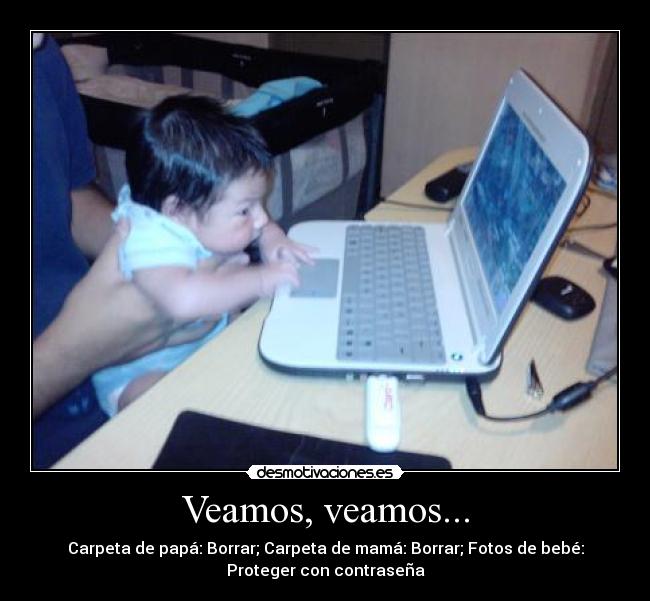 carteles bebe mama papa computadora bebe mama papa desmotivaciones