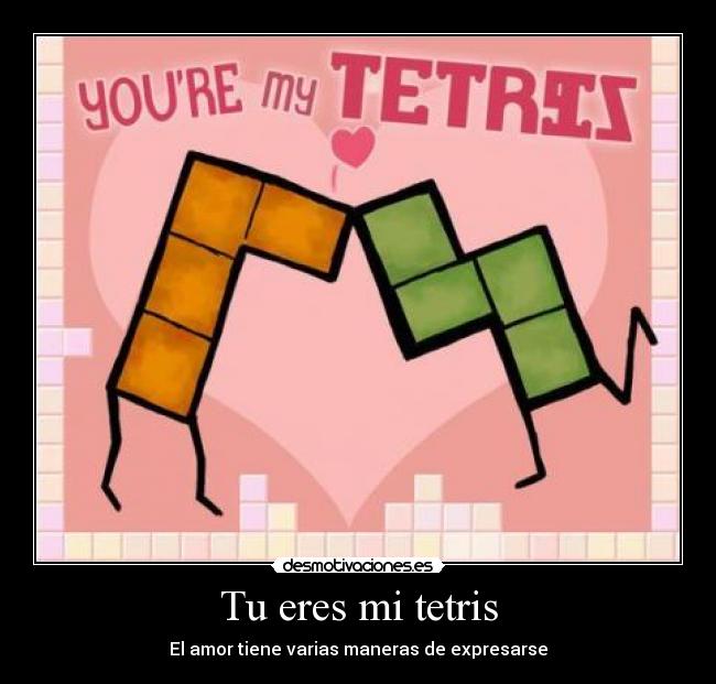 carteles tetris complemento amor desmotivaciones