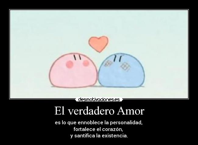 El verdadero Amor -