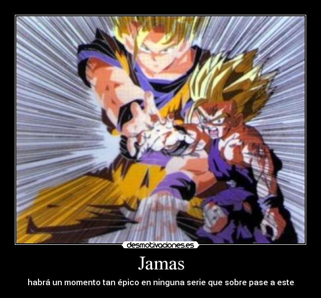 Jamas - habrá un momento tan épico en ninguna serie que sobre pase a este