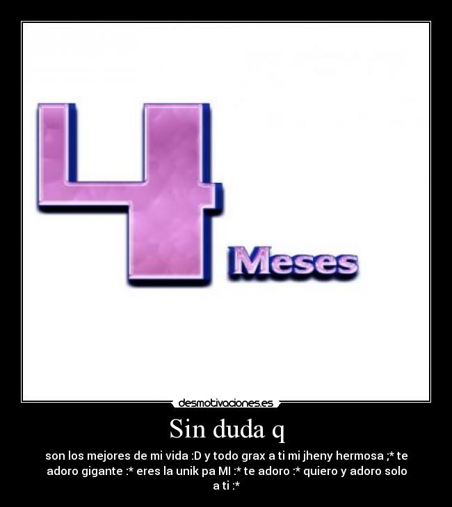 Sin duda q -